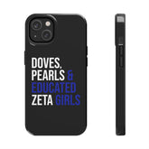 Doves, Pearls & Educated Zeta Girls Tough Case For IPhone® - Black